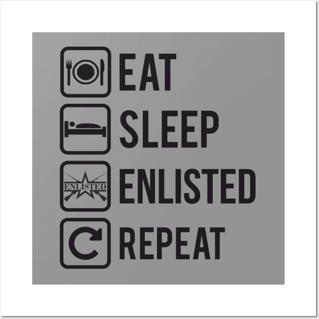 Eat Sleep Enlisted Repeat on Light Wall Art by FAawRay